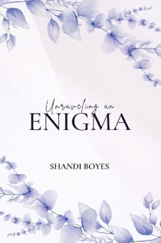 Cover of Unraveling an Enigma - Discreet