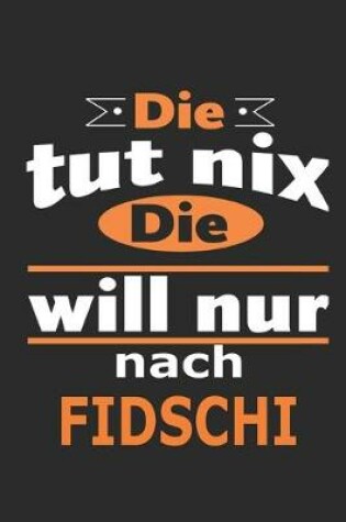 Cover of Die tut nix Die will nur nach Fidschi