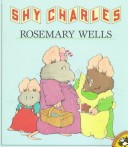 Book cover for Wells Rosemary : Shy Charles (Library Edn)