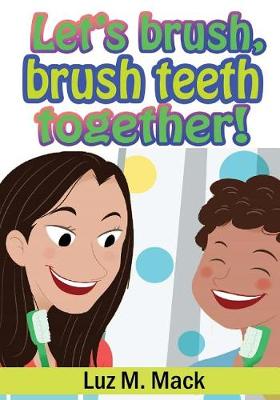 Book cover for Let's Brush, Brush Teeth Together!