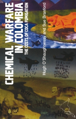 Cover of Chemical Warfare in Colombia