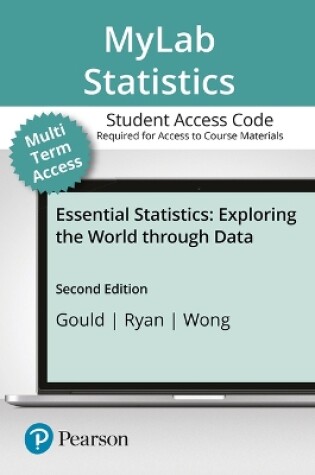 Cover of Mylab Statistics with Pearson Etext -- 24 Month Standalone Access Card -- For Essential Statistics