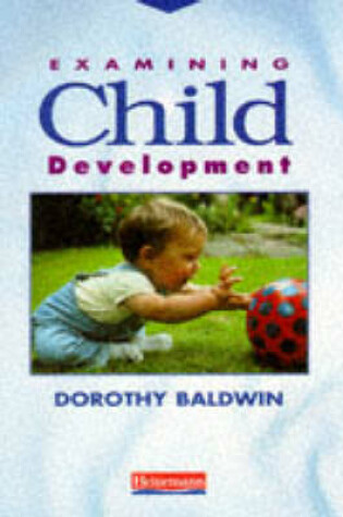 Cover of Examining Child Development