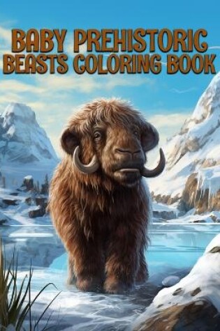 Cover of Baby Prehistoric Beasts Coloring Book