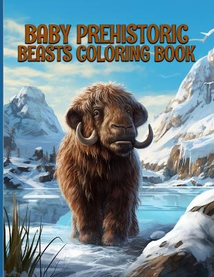 Book cover for Baby Prehistoric Beasts Coloring Book