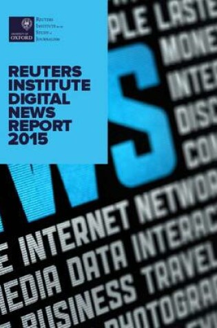 Cover of The Reuters Institute Digital News Report 2015