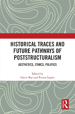 Cover of Historical Traces and Future Pathways of Poststructuralism