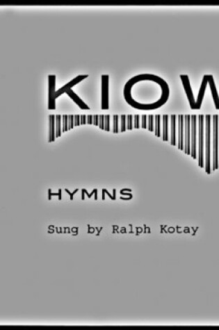 Cover of Kiowa Hymns (2 CDs and booklet)