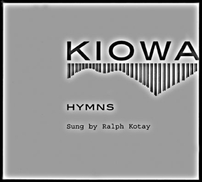 Book cover for Kiowa Hymns (2 CDs and booklet)