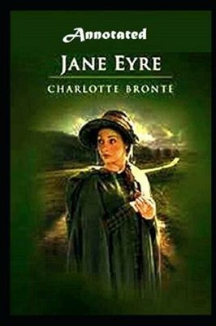 Cover of Jane Eyre "Annotated" (Romantic Play)