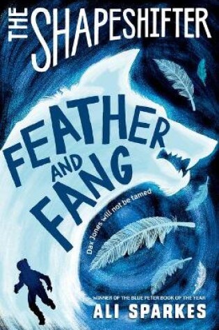 Cover of The Shapeshifter: Feather and Fang