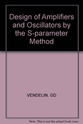 Book cover for Design of Amplifiers and Oscillators by the S-parameter Method