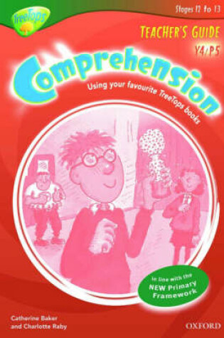 Cover of Y4/P5: TreeTops Comprehension: Teacher's Guide