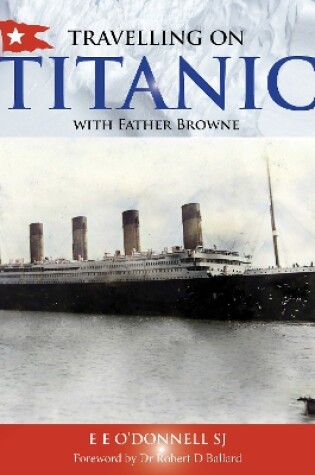 Cover of Travelling on Titanic