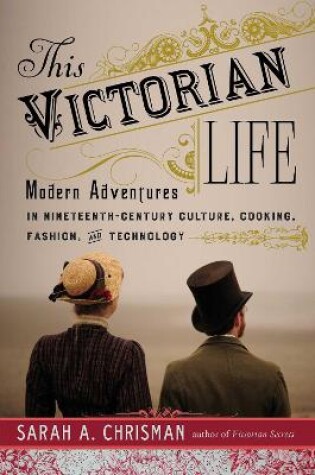 Cover of This Victorian Life