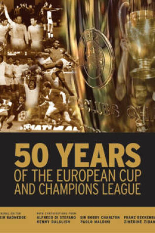 Cover of 50 Years of the European Cup and Champions League