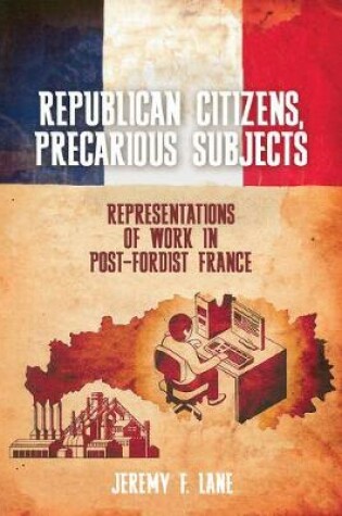 Cover of Republican Citizens, Precarious Subjects