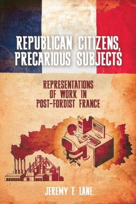 Book cover for Republican Citizens, Precarious Subjects