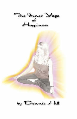 Book cover for The Inner Yoga of Happiness