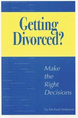 Cover of Getting Divorced? Make the Right Decisions