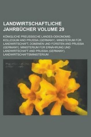 Cover of Landwirtschaftliche Jahrbucher Volume 29