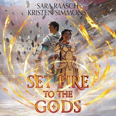 Book cover for Set Fire to the Gods