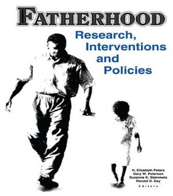 Book cover for Fatherhood: Research, Interventions, and Policies