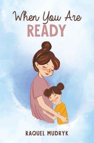 Cover of When You Are Ready