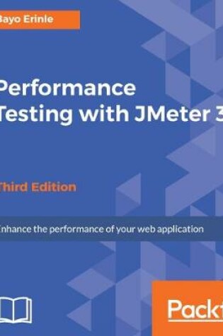 Cover of Performance Testing with JMeter 3 - Third Edition