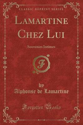 Book cover for Lamartine Chez Lui