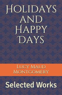 Book cover for Holidays and Happy Days