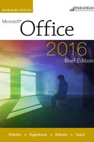 Cover of Marquee Series: Microsoft®Office 2016—Brief Edition