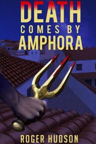 Cover of Death Comes By Amphora