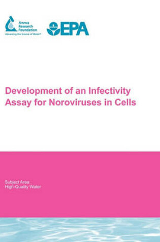 Cover of Development of an Infectivity Assay for Noroviruses in Cells