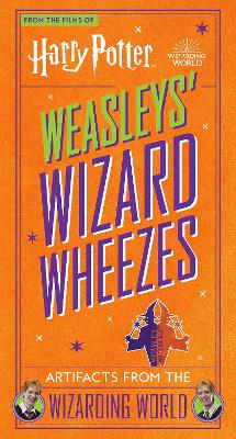 Book cover for Harry Potter: Weasleys' Wizard Wheezes: Artifacts from the Wizarding World