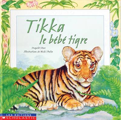 Book cover for Tikka, Le B?b? Tigre