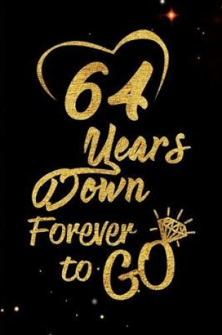 Cover of 64 Years Down Forever to Go