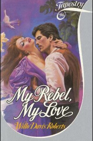 Cover of My Rebel, My Love