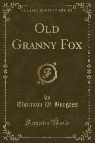 Cover of Old Granny Fox (Classic Reprint)