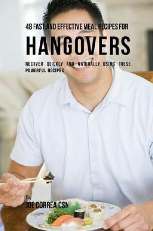 Cover of 48 Fast and Effective Meal Recipes for Hangovers