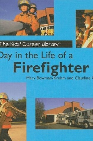 Cover of A Day in the Life of a Firefighter