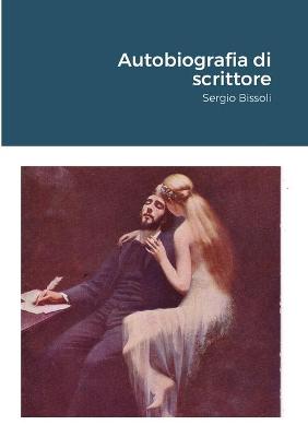 Book cover for Autobiografia di scrittore