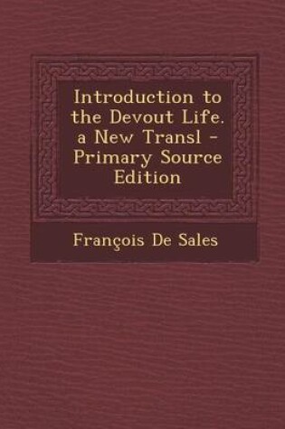 Cover of Introduction to the Devout Life. a New Transl