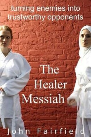 Cover of The Healer Messiah