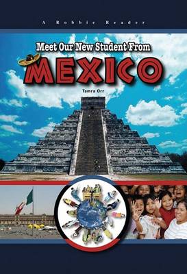 Cover of Meet Our New Student from Mexico