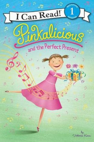 Cover of Pinkalicious and the Perfect Present