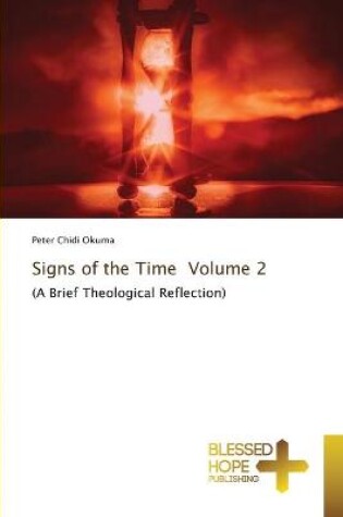 Cover of Signs of the Time Volume 2