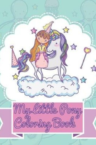 Cover of My Little Pony Coloring Book