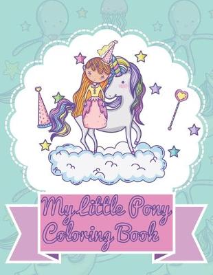 Book cover for My Little Pony Coloring Book