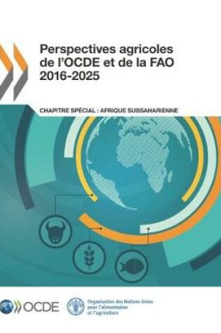 Cover of Perspectives agricoles de l'OCDE et de la FAO 2016-2025